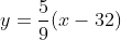 y=\frac{5}{9}(x-32)